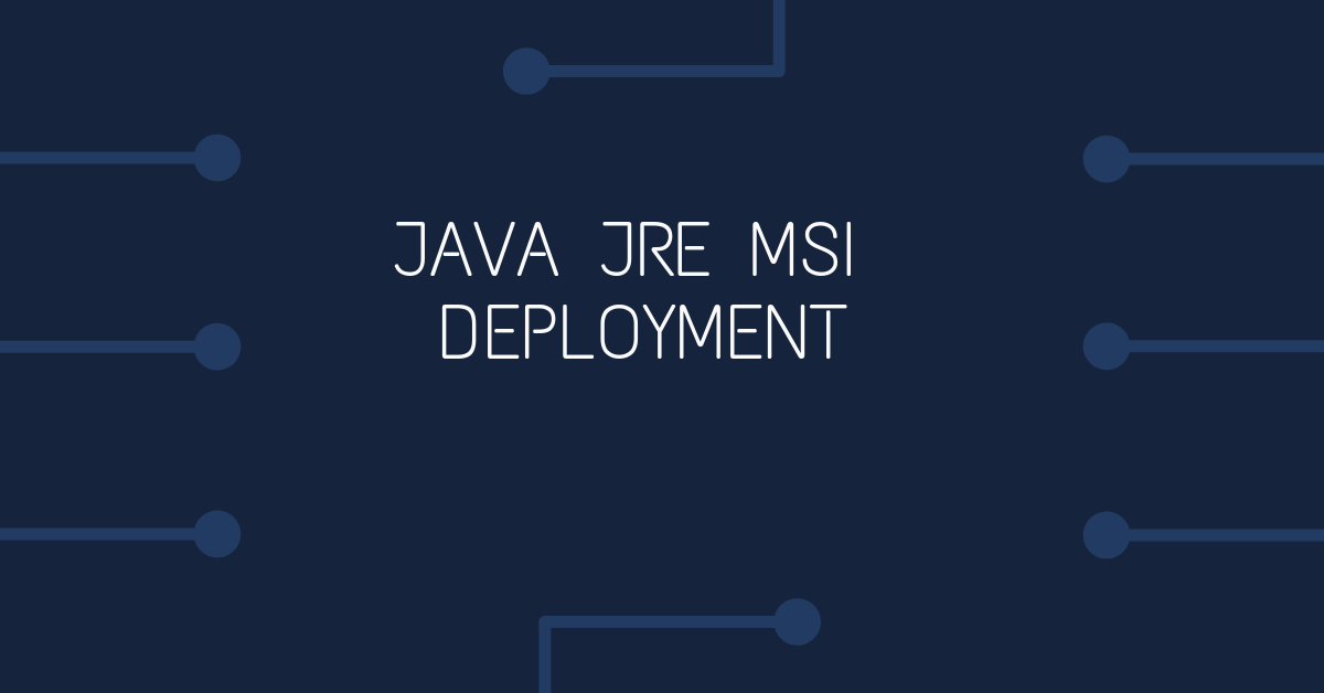 Java Jre Msi Deployment Bedford Digital Technology Solutions